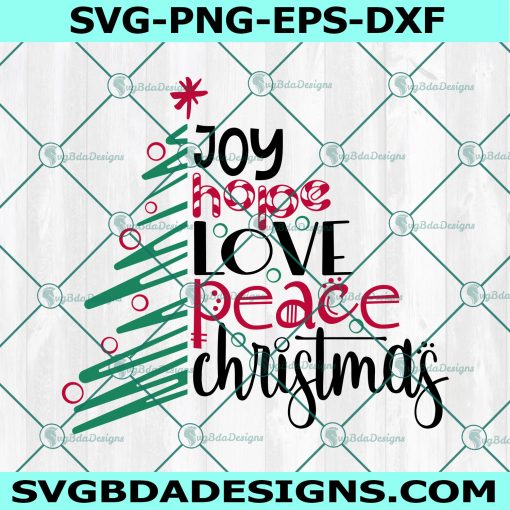 Joy hope love peace christmas Svg, Christmas Tree SVG, Christmas SVG, Christmas Tree PNG, Peace Love Svg, Digital Download