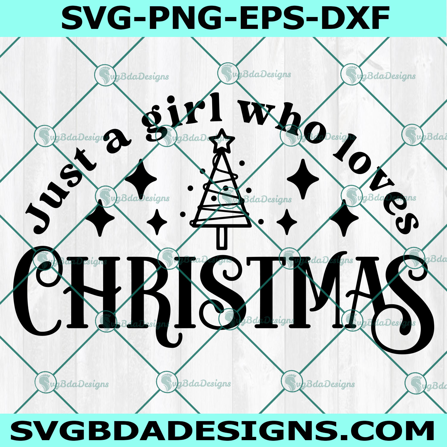 Just a girl who loves Christmas svg, Christmas Svg, Cricut, Digital Download