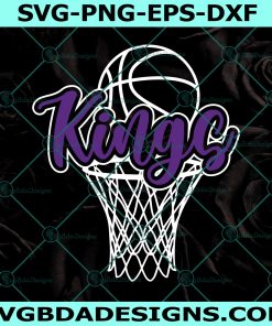 Kings Basketball SVG, Basket hoop svg, Basketball mama svg