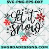 Let it Snow Svg, Christmas Svg, Snowflakes Svg, Buffalo Plaid Svg, Leopard Svg, Cricut, Digital Download