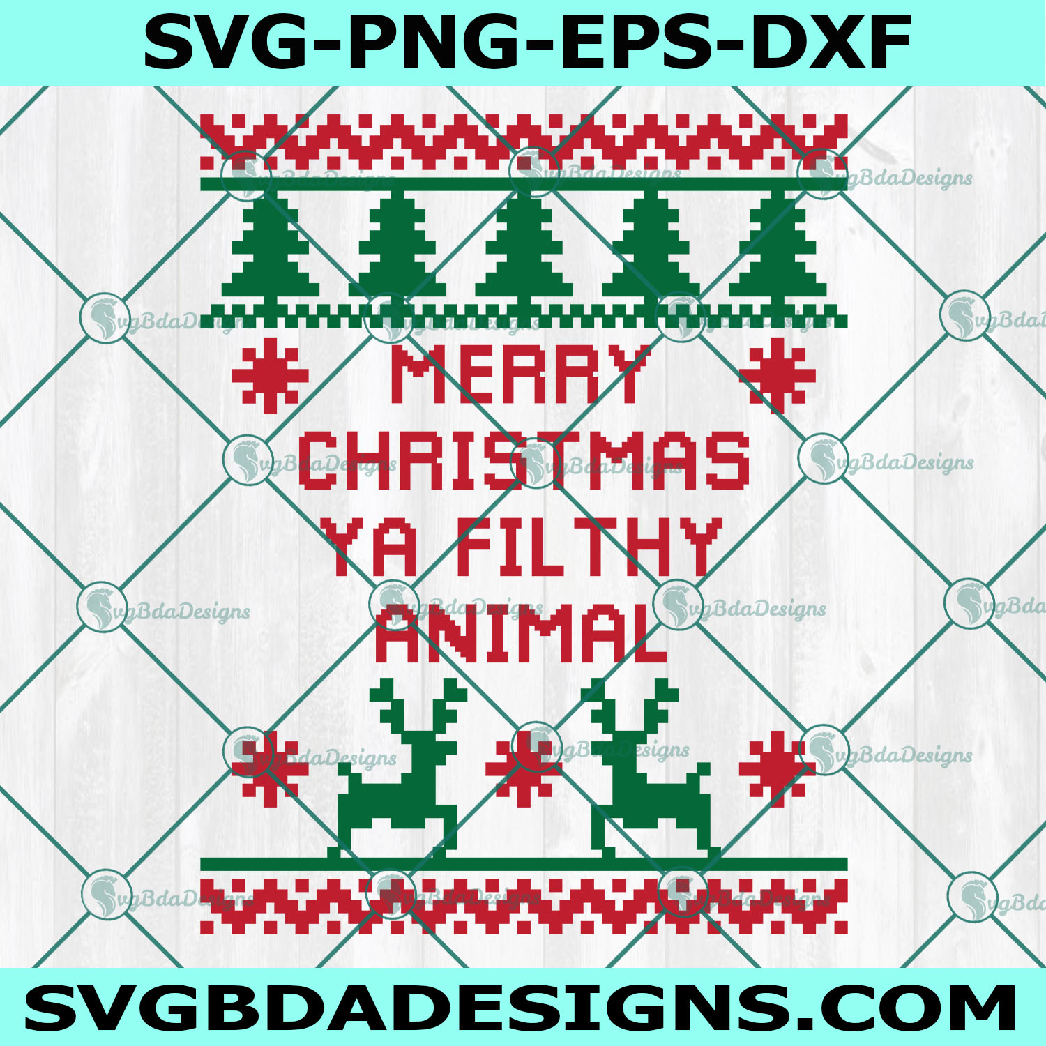 Merry Christmas Ya Filthy Animal SVG , Merry Christmas SVG, Ugly Christmas Sweater SVG, Digital Download