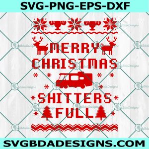 Merry Christmas Shitters Full Svg, Clark Griswold SVG