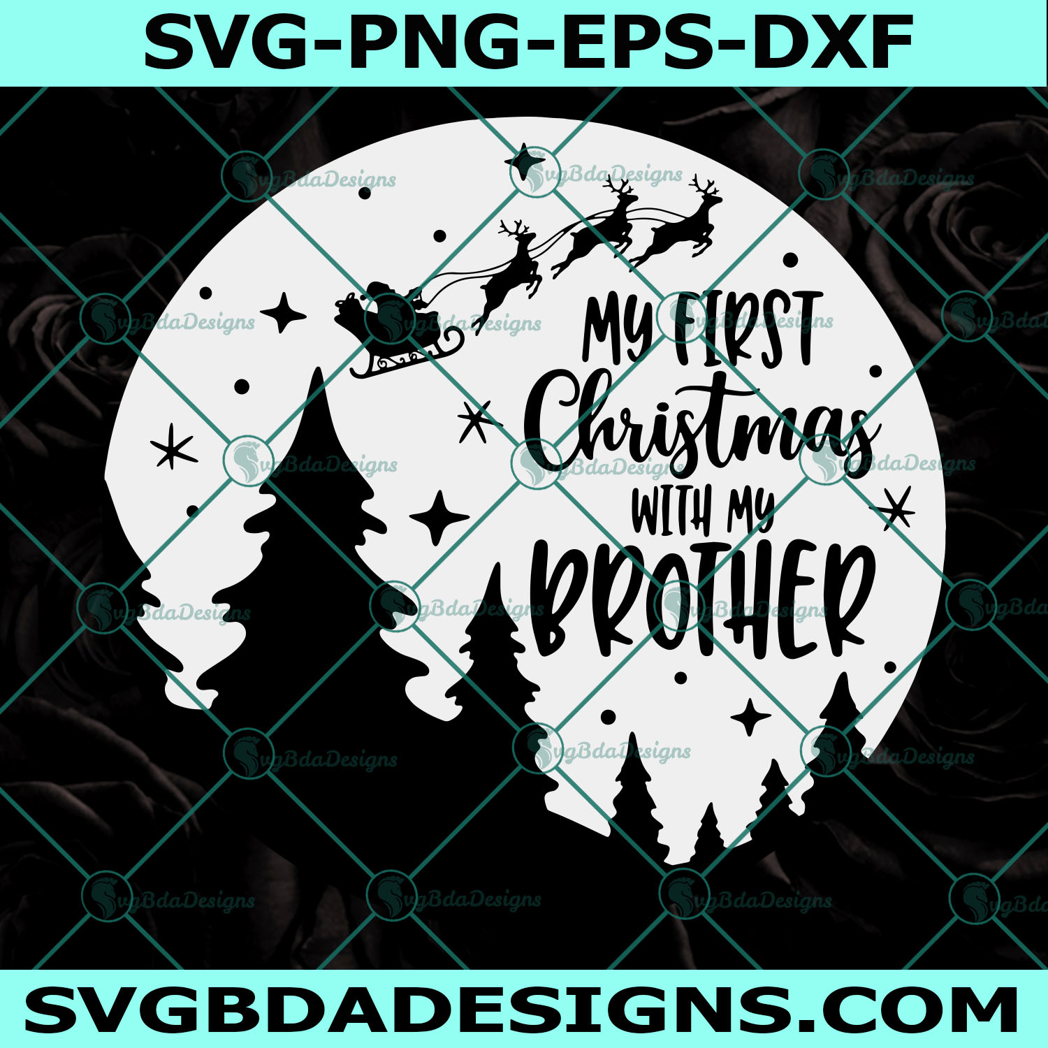 My First Christmas with my Brother svg, Merry Christmas svg, Christmas Scene svg, Santa's Sleigh svg, Digital Download