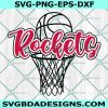 Rockets Basketball SVG, Basket hoop svg, Basketball mama svg, Rockets svg, Rockets mom sVG, Rockets Team svg, Digital Download