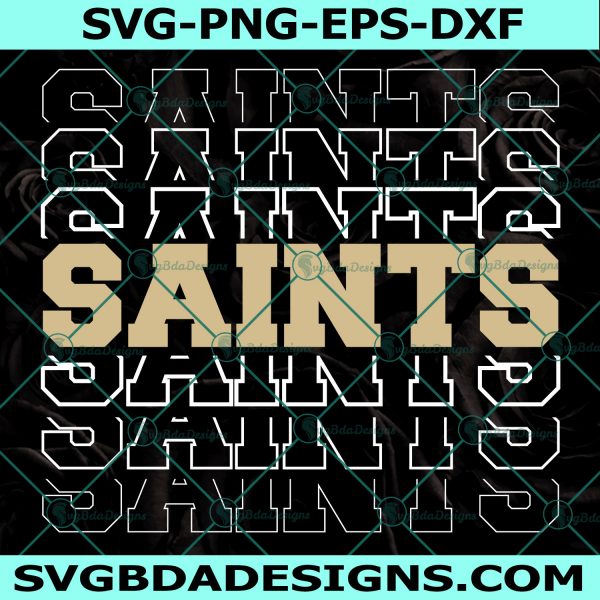 Saints SVG, Love Saints svg, Football SVG, cheerleader, Sport Team, Basketball, Digital Download
