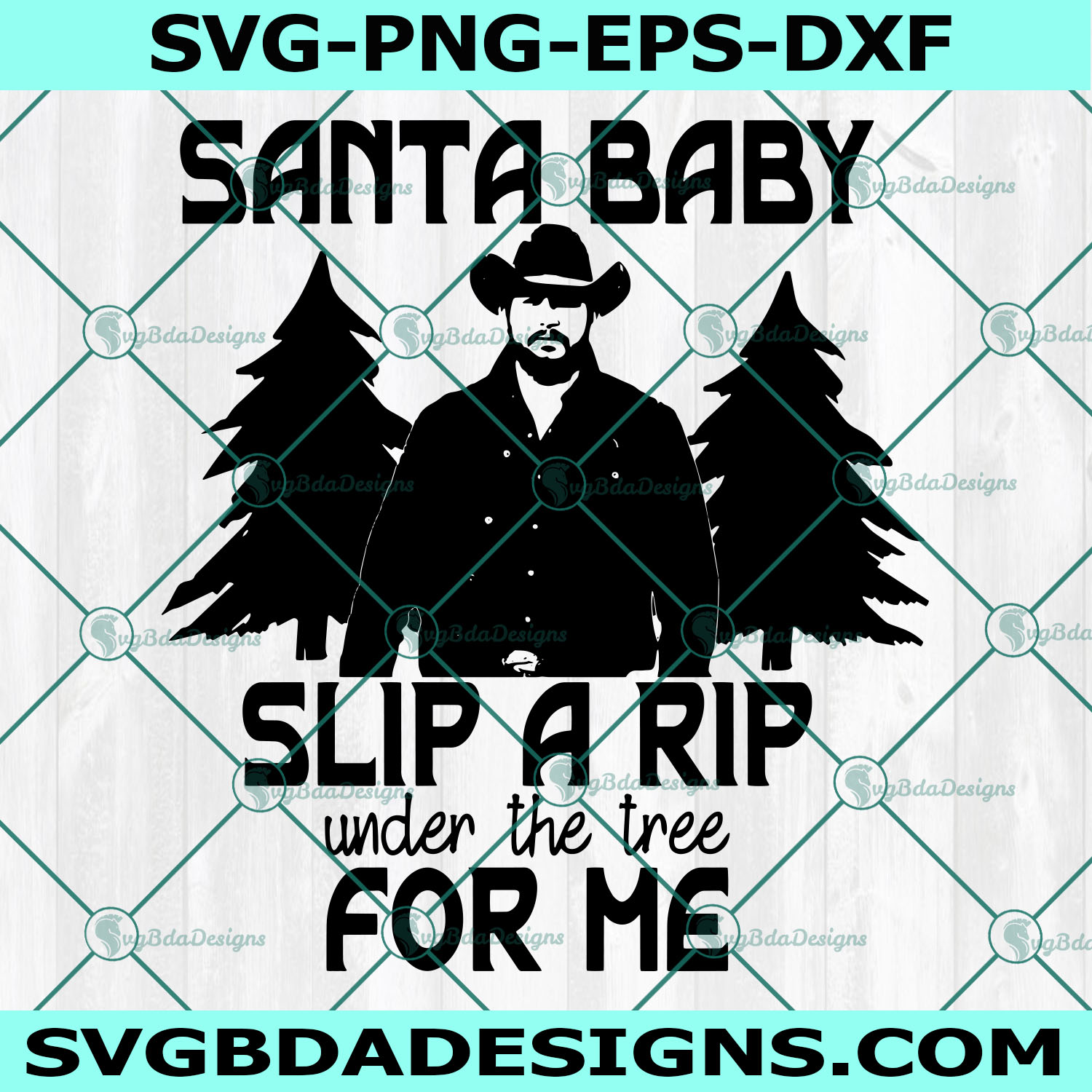 Santa Baby Slip a RIP under the tree for me Svg, Christmas Svg, Yellowstone Svg , Cricut, Digital Download