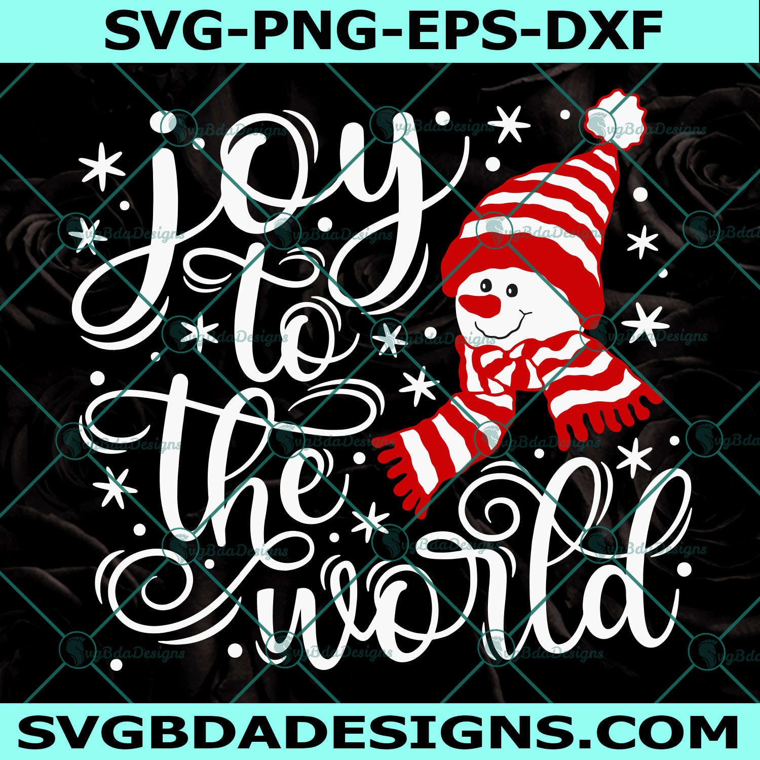 Snowman Joy to the World Svg, Christmas Svg, Snowman Svg, Merry Christmas Svg, Cricut, Digital Download