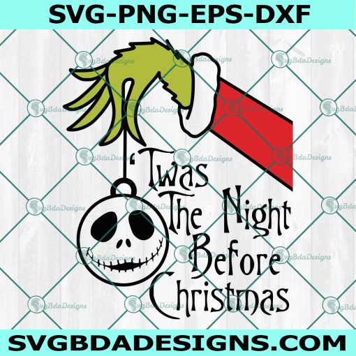 Twas the Night Before Christmas SVG, Funny Grinch Christmas Svg, Grinchmas Svg, Christmas Svg, Cricut, Digital Download
