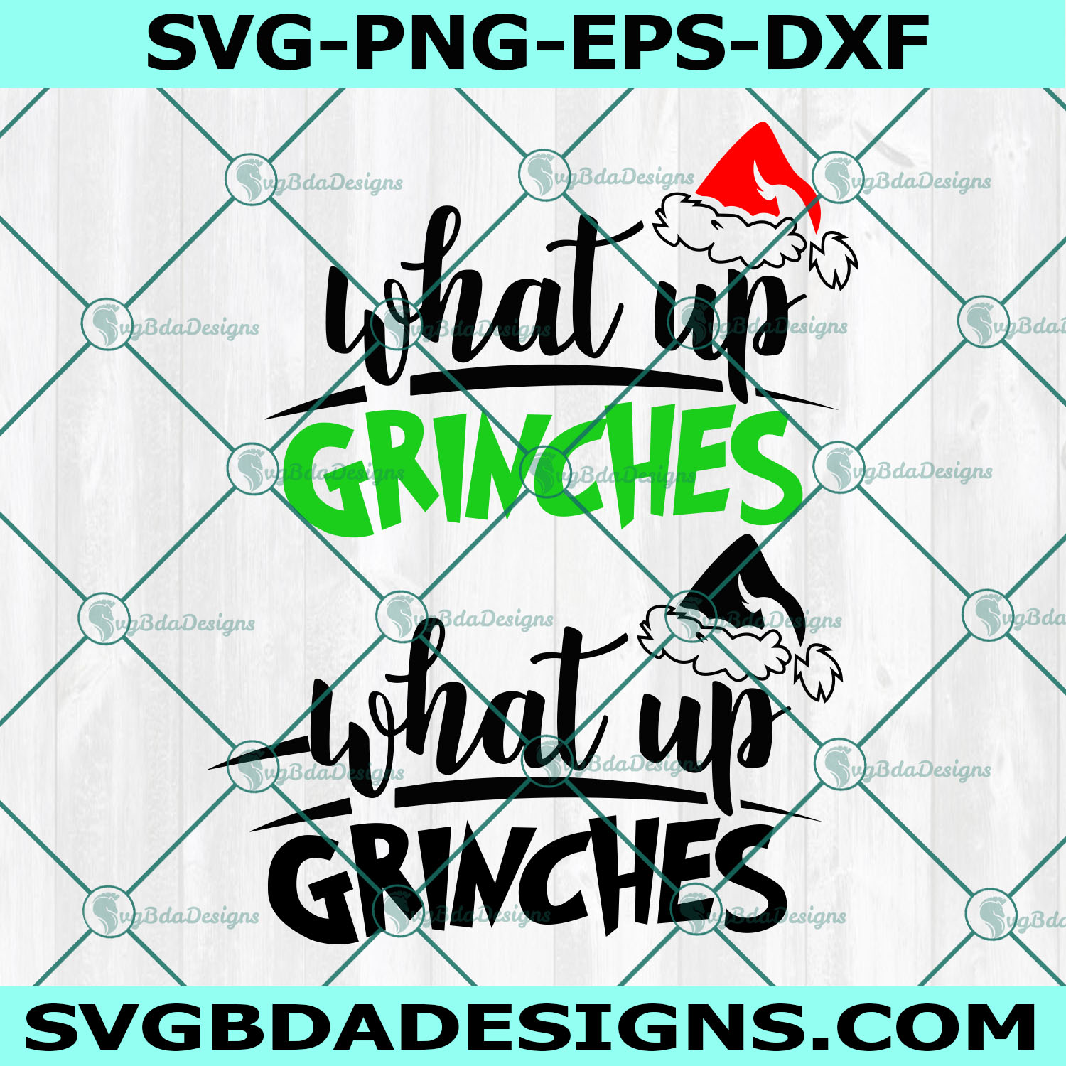 What up Grinches svg, Grinch svg, Grinch Hand svg, Grinch Christmas svg, Cricut, Digital Download