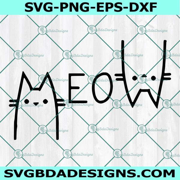 Meow Svg, Cat Mom Svg, Cat Lover SVg, Women Cat Lover Svg, Cat Mom Svg, Cricut, Digital Download