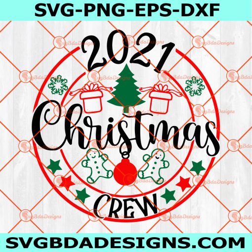 2021 Christmas Crew, Christmas crew svg, family christmas svg, cousin crew svg, Digital Download
