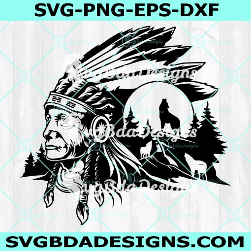American Indian svg, Indian Warrior svg, Indian Chief svg, Indian Headdress svg, Native American svg, Digital Download