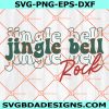 Jingle Bell Rock SVG, Retro Christmas SVG, Vintage Holiday Svg, Christmas Song Svg, Boho Christmas Svg, Digital Download