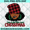 Just A Girl Who Loves Christmas Svg, Merry Chritmas Svg, Christmas Black Woman Svg, African American Christmas Svg, Chrisrmas Afro girl Svg , Digital Download
