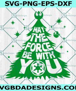May The Force Be With You Svg, Christmas Tree Svg