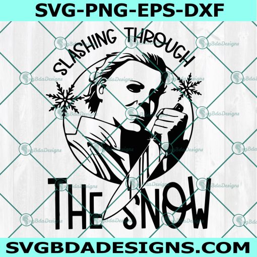 Slashing through the snow Svg, Michael Myers Svg, Merry Christmas Svg, Digital Download