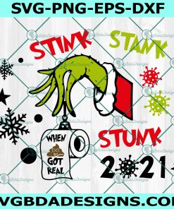 Stink Stank Stunk 2021 When Shit Got Real svg, Grinch With Toilet Paper Svg