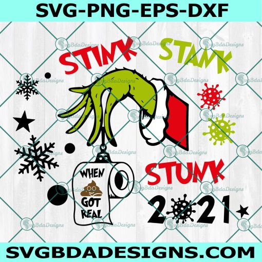 Stink Stank Stunk 2021 When Shit Got Real svg, 2021 Quarantined SVG, Grinch With Toilet Paper Svg, Round For an Ornament Svg, Christmas Svg, Digital Download