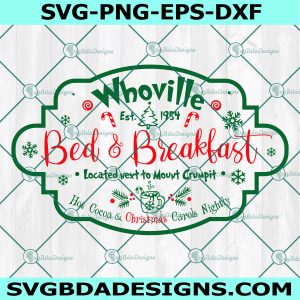Whoville Bed And Breakfast Svg, Christmas Svg