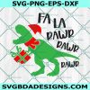 Fa La Rawr Svg, Christmas Dinosaur Svg, Santa T-Rex Svg, Merry Christmas Svg, Kids Holiday Svg, Kids Christmas Svg, Digital Download