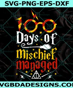 100 Days Of Mischief Managed Svg, 100th Day Of School Svg, School Harry Potter Svg, Instant Download