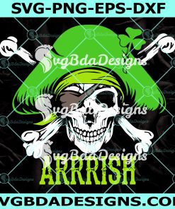 Arrish Irish Patricks Day Svg, St. Patrick’s Day Svg, Arrish Svg, Happy Patrick's Day Svg, Digital Download