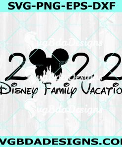 Disney Family Vacation Svg, Family Vacation 2022 Svg, Magical World Vacation Svg, Family Trip 2022 Svg, Digital Download