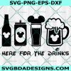 Here For Drinks SVG, I'm Here For Snacks SVG, Family Vacation SVG, Disney SVG, Instant Download