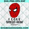I Love SpiderMan Svg, Spiderman Marvel Studios SVG, SpiderMan No Way Home  svg, Digital Download