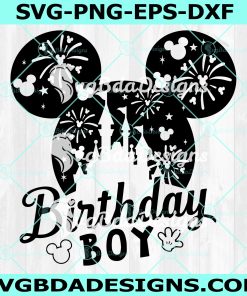 Mickey Birthday Boy Svg, Disneyland Birthday Boy Svg,Mickey Mouse Birthday SVG, World Birthday Svg, Digital Download