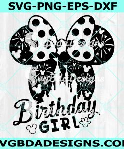Minnie Birthday Girl Svg, Disneyland Birthday Girl Svg, Minnie Mouse Birthday Dvg, World Birthday Svg, Digital Download