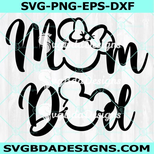 Mom Dad SVG, Disney Mom Dad svg, Mommy Daddy svg, Mickey and Minnie Outline Head svg, Disneyland Svg, Digital Download