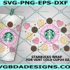 Pan Dulce Cafecito Y Chisme Starbucks Svg, Concha Svg, Maxican Sweet Bread Pattern Decal Full Wrap Starbucks svg, Digital Download