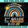 Teaching 2nd Grade on Twosday 2-22-22 SVG, Teacher SVG, 2nd Grade Teacher Svg, Twosday svg, Digital Download