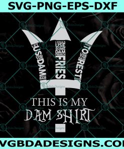 This is My DAM Shirt Svg, Percy Jackson Inspired for Women and Men , Digital Download