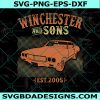 Winchester And Sons Est 2005 Svg Funny Supernatural Svg, Winchester Brothers With Car Svg, Digital Download