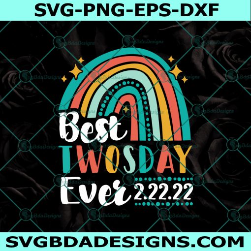 Blue Rainbow Twos Day 2/22/22 Svg,Best Twos Day 2022 svg,Happy Twosday Svg, February 22nd 2022 Svg, Instant Download
