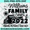 Family Cruise 2022 SVG, Family Cruise SVG, Cruise 2022 SVG, Family cruise shirts 2022 Svg, Instant Download