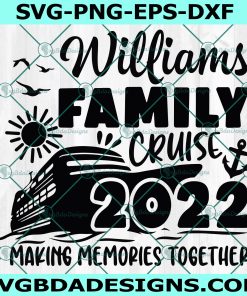 Family Cruise 2022 SVG, Family Cruise SVG, Cruise 2022 SVG