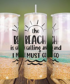 20oz Skinny Tumbler The Beach is Calling and I Must Go Sublimation Design, Sunset Beach Glitter Tumbler Straight/Warped PNG, Instant Download