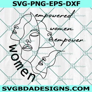 Empowered Women Empower Women SVG, International Women's Day SVG