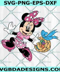 Minnie Mouse Basket eggs Svg, Minnie Mouse Svg, Disney Easter Svg