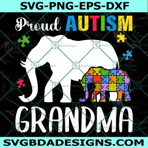 Proud Autism Grandma Svg, Women's Autism Awareness Svg, Autism Svg, AUtism MOm Svg, File For Cricut, File For Silhouette, Instant Download