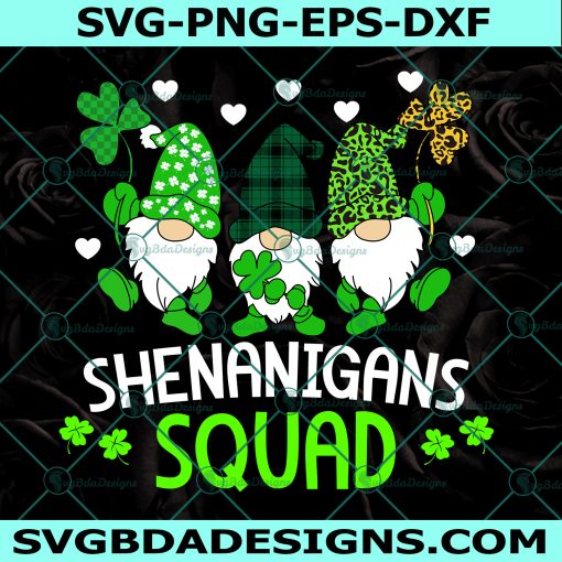 Shenanigans Squad St Patricks Day Gnomes Green Proud Irish Svg, St Patricks Day Svg, Gnomes Green Proud Irish Svg, File For Cricut, File For Silhouette , Instant Download