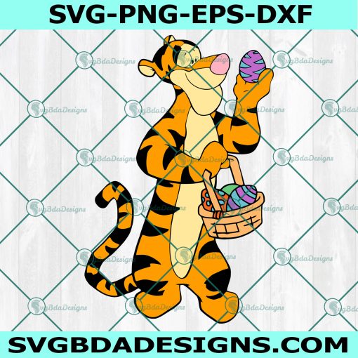 Tigger Basker Eggs Easter Svg, Winnie the Pooh Svg, Easter Bunny Svg, Happy Easter Day SVG PNG EPS DXF, File For Cricut, File For Silhouette, Instant Download