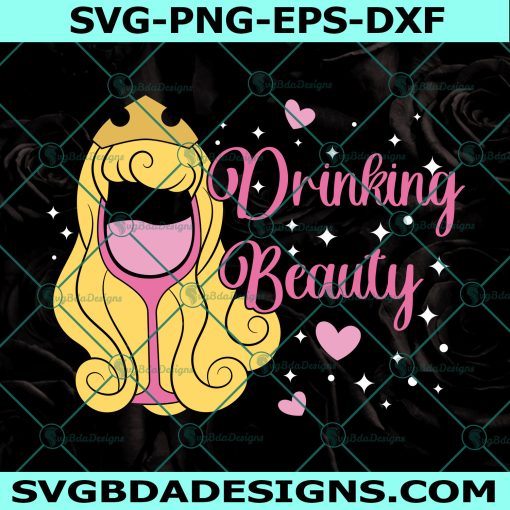 Aurura Drinking Glass Svg, Drinking Beauty Svg, Aurura Drink Svg, Disney Drinking Svg, Disney Drinks Svg, File For Cricut, File For Silhouette,Instant Download