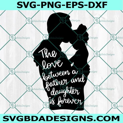 Father Daughter SVG, Dad Svg, Father Daughter Quotes Svg, Dad Life Svg, Father's Day Svg, File For Cricut, File For Silhouette, Instant Download