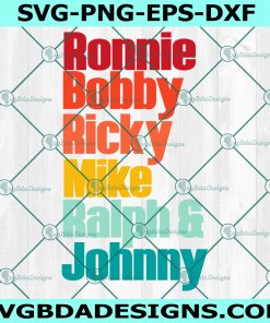 Ronnie Bobby Ricky Mike Ralph Johnny Svg, Ronnie Svg