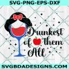 Snow White Drinking Glass Svg, Drunkest of them All Svg, Snow White Drink Svg, Disney Drinking Svg, Disney Drinks Svg, Disney Wine Svg, File For Cricut, File For Silhouette,Instant Download