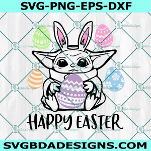 Happy Easter Baby yoda SVG, Easter eggs SVG, Funny Easter Svg, Bunny ears  SVG, File For Cricut, File For Silhouette, Instant Download